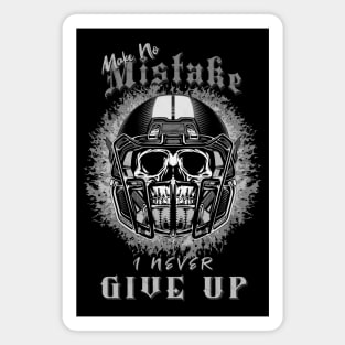 Make No Mistake Never Give Up Inspirational Quote Phrase Text Magnet